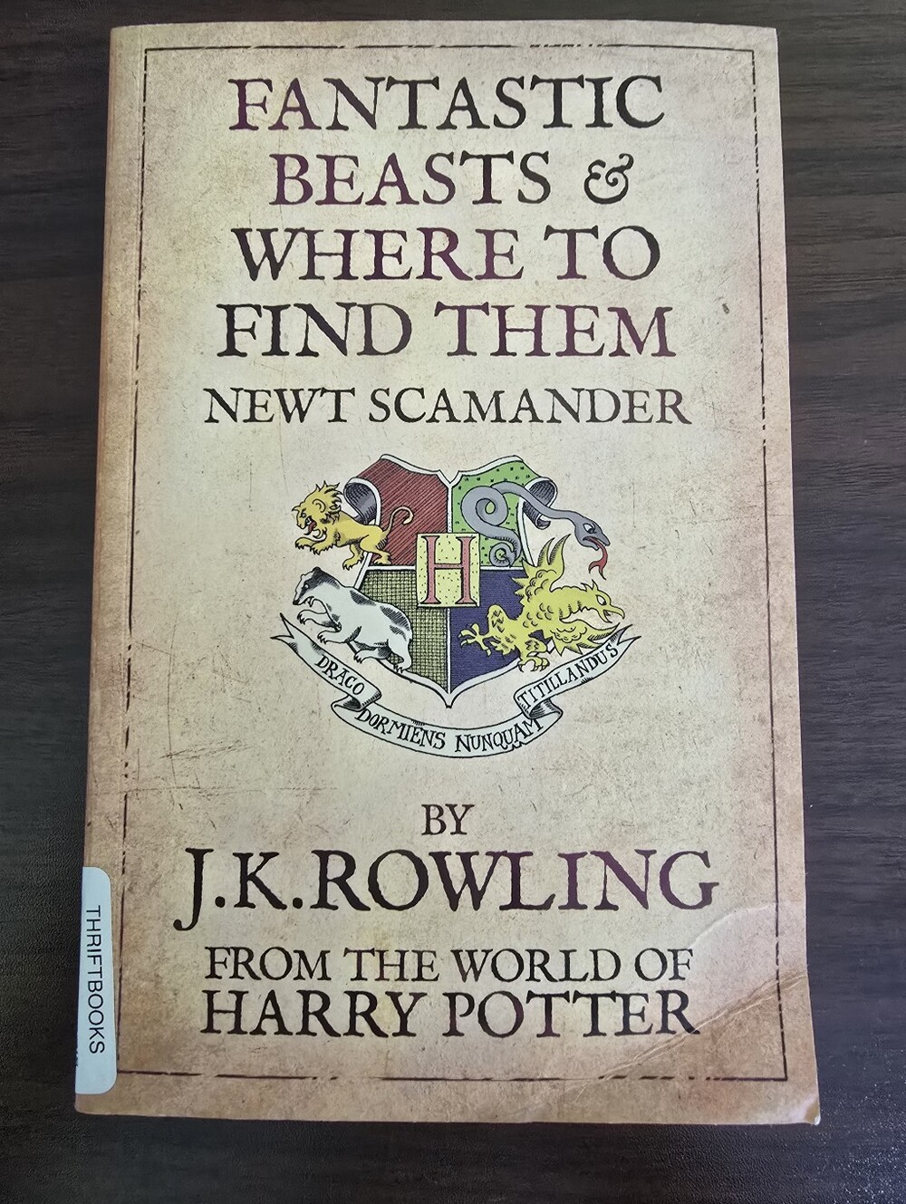 Fantastic Beasts and Where to Find Them Newt Scamander By J.K. Rowling PB 2009